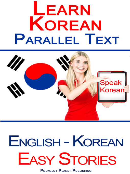 Cover image for Learn Korean--Parallel Text--Easy Stories (Korean--English)
